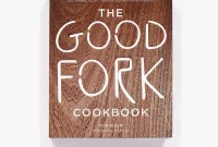 Red Hook’tan The Good Fork Lezzetleri Evinizde: Yeni Dünya Mutfağı Kitabıyla